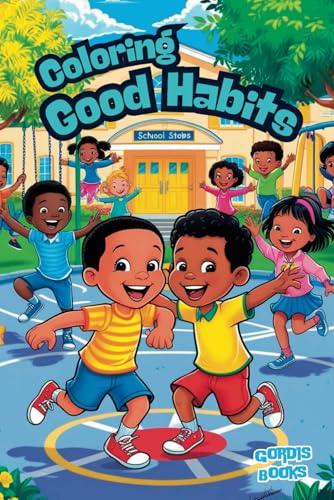Coloring Good Habits von Independently published