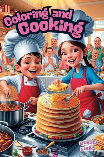 Coloring and Cooking von Independently published