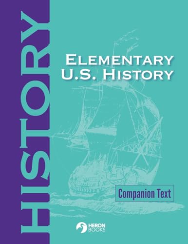 Elementary U.S. History Companion Text von Heron Books