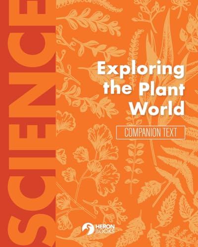 Exploring the Plant World Companion Text von Heron Books