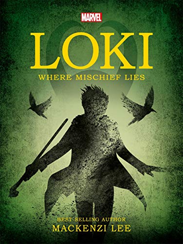Marvel: Loki Where Mischief Lies (Young Adult Fiction) von Autumn