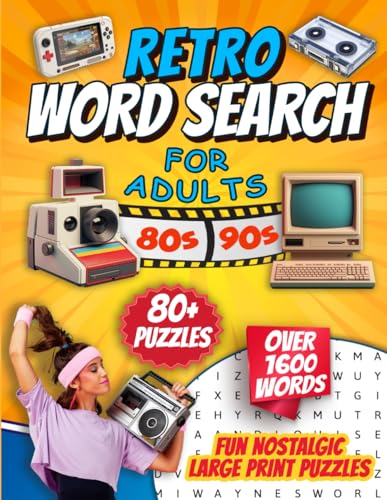 Retro Word Search for Adults: Relive the 80s and 90s with Fun Nostalgic Large Print Puzzles von JMcG Press
