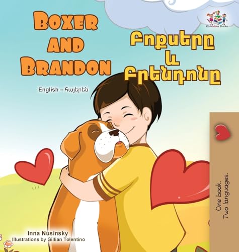 Boxer and Brandon (English Armenian Bilingual Children's Book) (English Armenian Bilingual Collection) von Kidkiddos Books Ltd.