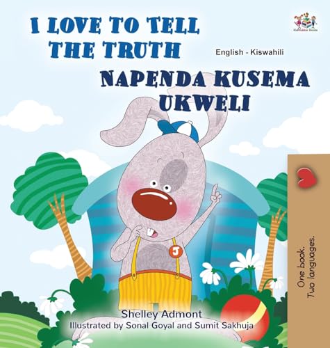 I Love to Tell the Truth (English Swahili Bilingual Book for Kids) (English Swahili Bilingual Collection) von KidKiddos Books Ltd.