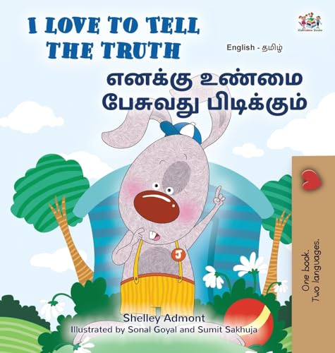 I Love to Tell the Truth (English Tamil Bilingual Book for Kids) (English Tamil Bilingual Collection) von KidKiddos Books Ltd.