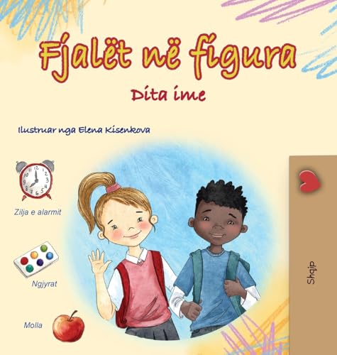 Words in Pictures - My Day (Albanian Children's Book) (Albanian Bedtime Collection) von Kidkiddos Books Ltd.