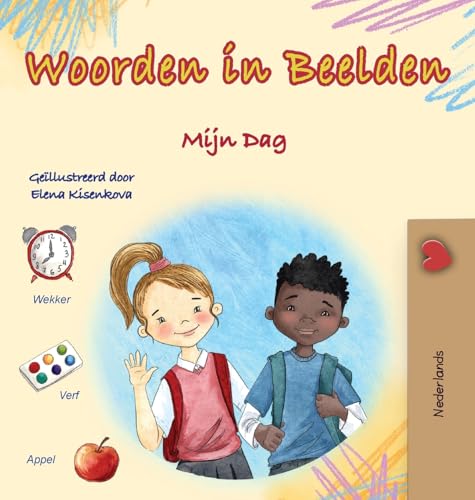 Words in Pictures - My Day (Dutch Children's Book) (Dutch Bedtime Collection) von Kidkiddos Books Ltd.