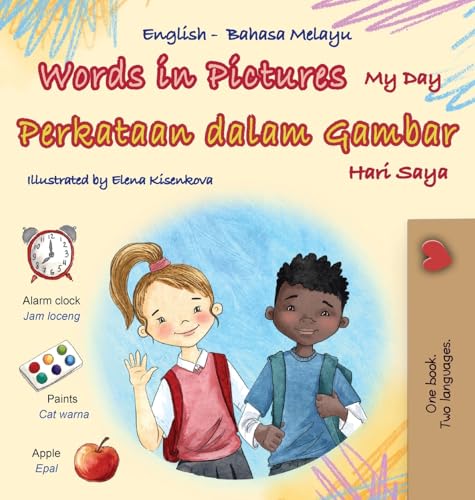 Words in Pictures - My Day (English Malay Bilingual Children's Book) (English Malay Bilingual Collection) von KidKiddos Books Ltd.