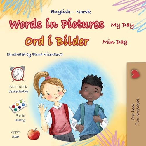 Words in Pictures - My Day (English Norwegian Bilingual Children's Book) (English Norwegian Bilingual Collection) von Kidkiddos Books Ltd.