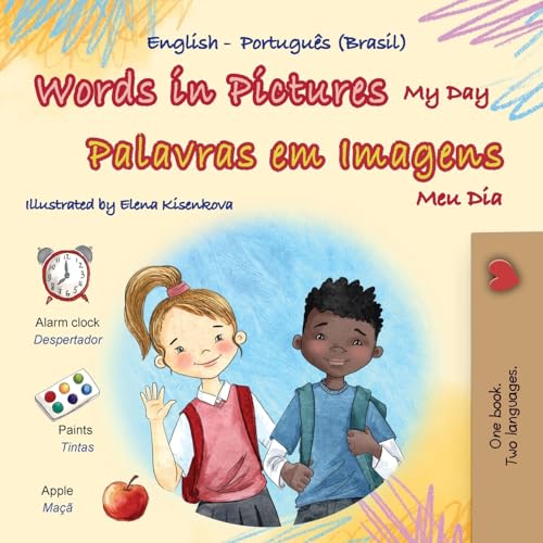 Words in Pictures - My Day (English Portuguese Brazilian Bilingual Children's Book) (English Portuguese Brazilian Bilingual Collection) von KidKiddos Books Ltd.