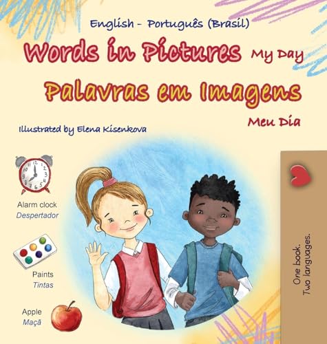 Words in Pictures - My Day (English Portuguese Brazilian Bilingual Children's Book) (English Portuguese Brazilian Bilingual Collection) von KidKiddos Books Ltd.