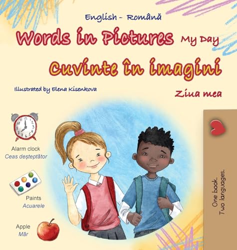 Words in Pictures - My Day (English Romanian Bilingual Children's Book) (English Romanian Bilingual Collection) von KidKiddos Books Ltd.