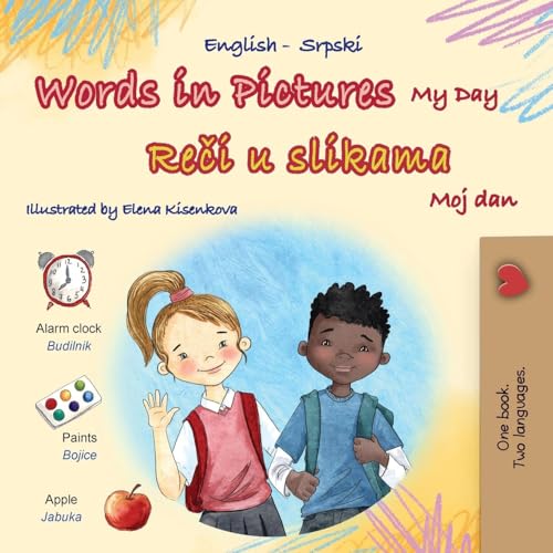 Words in Pictures - My Day (English Serbian Bilingual Children's Book - Latin Alphabet) (English Serbian (Latin Alphabet) Bilingual Collection) von KidKiddos Books Ltd.