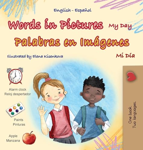 Words in Pictures - My Day (English Spanish Bilingual Children's Book) (English Spanish Bilingual Collection) von KidKiddos Books Ltd.