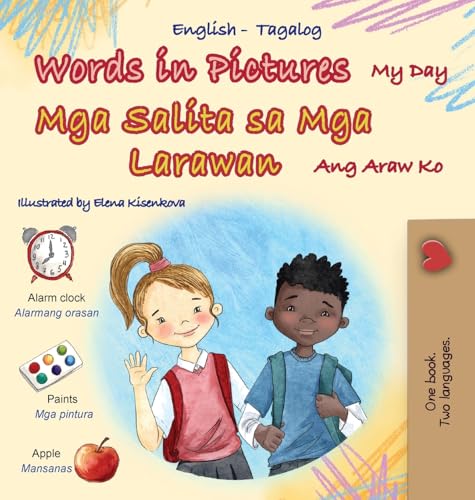 Words in Pictures - My Day (English Tagalog Bilingual Children's Book) (English Tagalog Bilingual Collection) von KidKiddos Books Ltd.