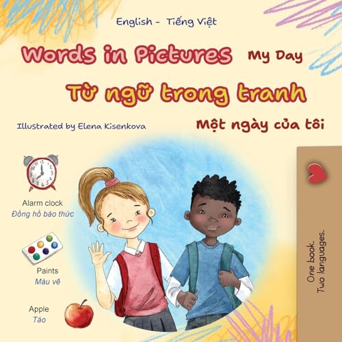 Words in Pictures - My Day (English Vietnamese Bilingual Children's Book) (English Vietnamese Bilingual Collection) von KidKiddos Books Ltd.