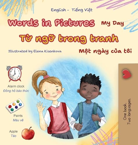 Words in Pictures - My Day (English Vietnamese Bilingual Children's Book) (English Vietnamese Bilingual Collection) von KidKiddos Books Ltd.