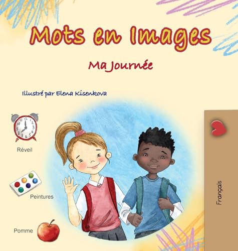 Words in Pictures - My Day (French Children's Book) (French Bedtime Collection) von KidKiddos Books Ltd.