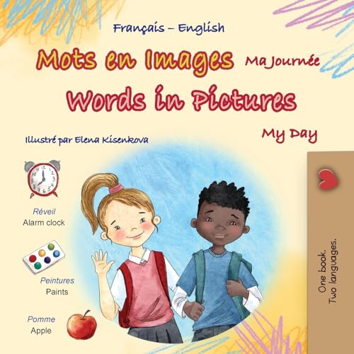 Words in Pictures - My Day (French English Bilingual Children's Book) (French English Bilingual Collection) von KidKiddos Books Ltd.