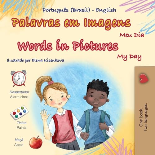 Words in Pictures - My Day (Portuguese Brazilian English Bilingual Children's Book) (Portuguese Brazilian English Bilingual Collection) von KidKiddos Books Ltd.