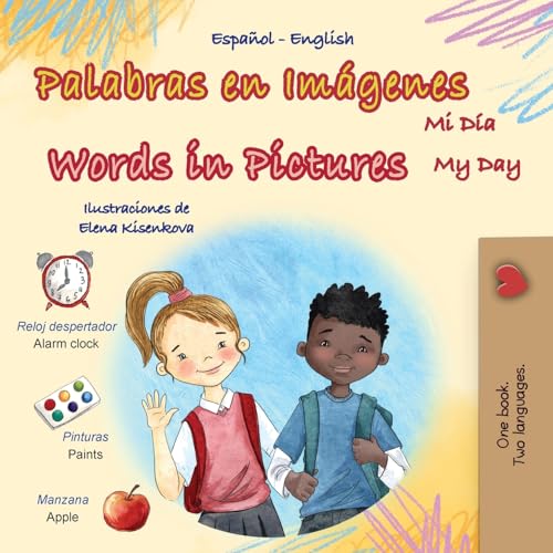 Words in Pictures - My Day (Spanish English Bilingual Children's Book) (Spanish English Bilingual Collection) von KidKiddos Books Ltd.