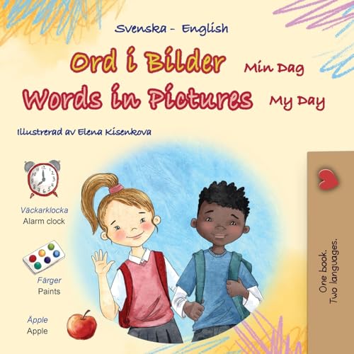 Words in Pictures - My Day (Swedish English Bilingual Children's Book) (Swedish English Bilingual Collection) von KidKiddos Books Ltd.
