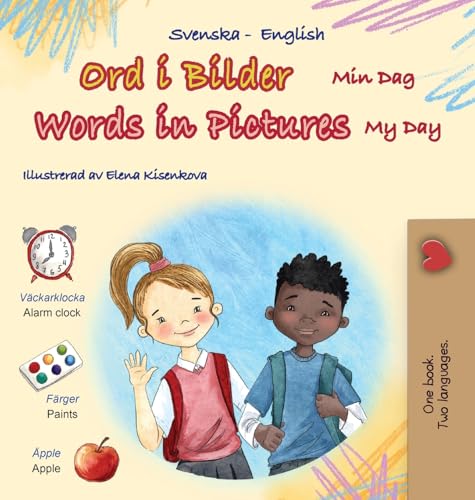 Words in Pictures - My Day (Swedish English Bilingual Children's Book) (Swedish English Bilingual Collection) von KidKiddos Books Ltd.