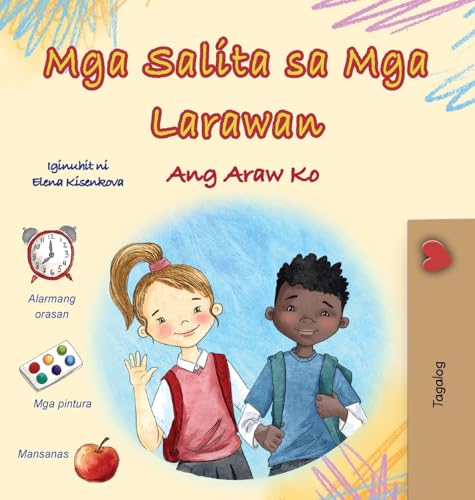 Words in Pictures - My Day (Tagalog Children's Book) (Tagalog Collection) von KidKiddos Books Ltd.