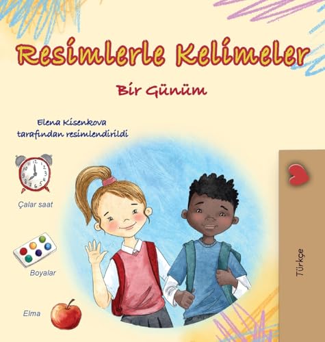 Words in Pictures - My Day (Turkish Children's Book) (Turkish Collection) von KidKiddos Books Ltd.