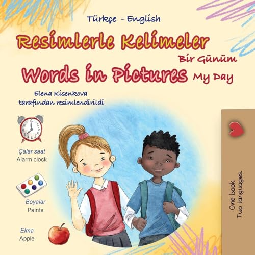 Words in Pictures - My Day (Turkish English Bilingual Children's Book) (Turkish English Bilingual Collection) von KidKiddos Books Ltd.