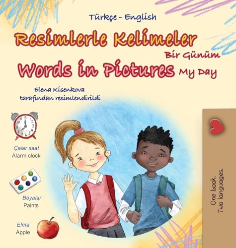 Words in Pictures - My Day (Turkish English Bilingual Children's Book) (Turkish English Bilingual Collection) von KidKiddos Books Ltd.