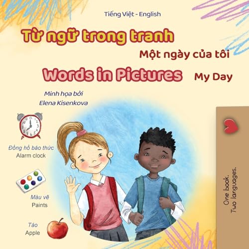 Words in Pictures - My Day (Vietnamese English Bilingual Children's Book) (Vietnamese English Bilingual Collection) von KidKiddos Books Ltd.