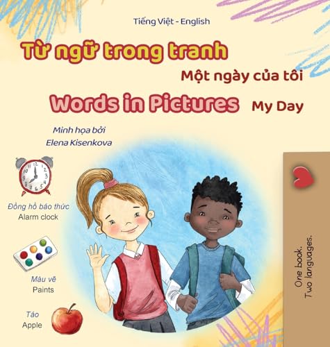 Words in Pictures - My Day (Vietnamese English Bilingual Children's Book) (Vietnamese English Bilingual Collection) von KidKiddos Books Ltd.