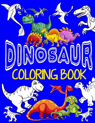 Dinosaur Coloring Book ~ Jumbo Dino Coloring Book For Children: Color & Create Dinosaur Activity Book For Boys with Coloring Pages & Drawing Sheets (Coloring Books For Boys, Band 1)