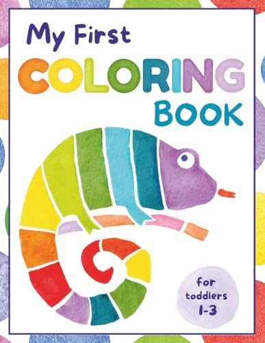 My First Coloring Book for Toddlers 1-3: 100 Bold & Easy Pictures to Color and Learn for Kids ages 1,2 &3; Cute Animals, Objects, Fruits and Vehicles (Coloring Books for Toddlers) von Independently published