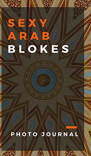 Sexy Arab Blokes