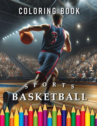 Basketball | Coloring Book: For Adults & Children | The perfect Gift for Sports Fans (Sports | Coloring Books) von Independently published