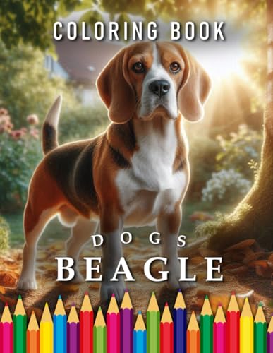 Beagle | Coloring Book: For Adults & Children | The perfect Gift for Dog Lovers (Dogs | Coloring Books) von Independently published