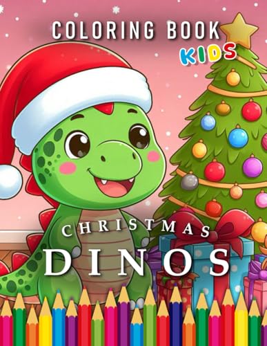 Christmas Dinos | Coloring Book Kids: For Children | The perfect Gift for all Children who love Dinosaurs and Christmas (Kids | Coloring Books) von Independently published