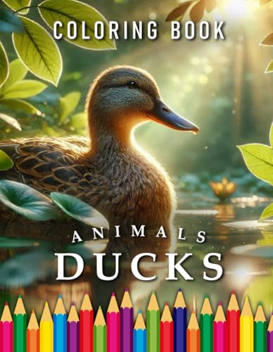 Ducks | Coloring Book: For Adults & Children | The perfect Gift for Duck Lovers (Animals | Coloring Books, Band 75) von Independently published