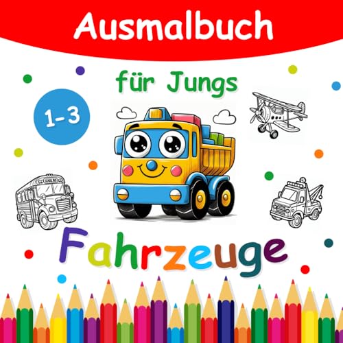 Fahrzeuge: Ausmalbuch für Jungs | Das perfekte Geburtstagsgeschenk (Kids | Coloring Books) von Independently published