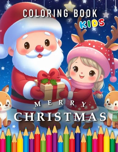 Merry Christmas | Coloring Book Kids: For Children | The perfect Gift for Christmas Fans (Holidays | Coloring Books) von Independently published