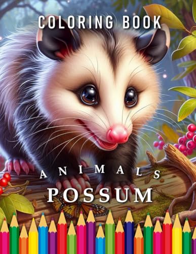 Possum | Coloring Book: For Adults & Children | The perfect Gift for Animal Lovers (Animals | Coloring Books, Band 61) von Independently published