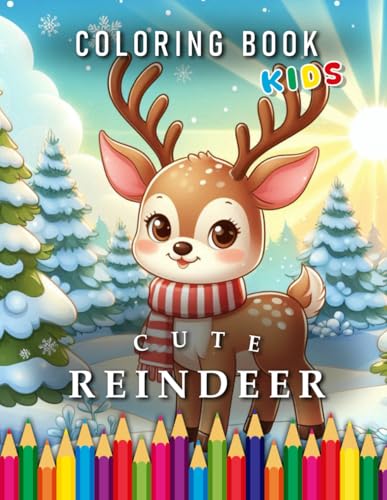 Reindeer | Coloring Book Kids: For Adults & Children | The perfect Gift for Christmas Fans (Kids | Coloring Books) von Independently published