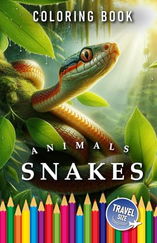 Snakes | Coloring Book Travel Size: For Adults & Children | The perfect Gift for Animal Lovers (Animals | Coloring Books, Band 84) von Independently published