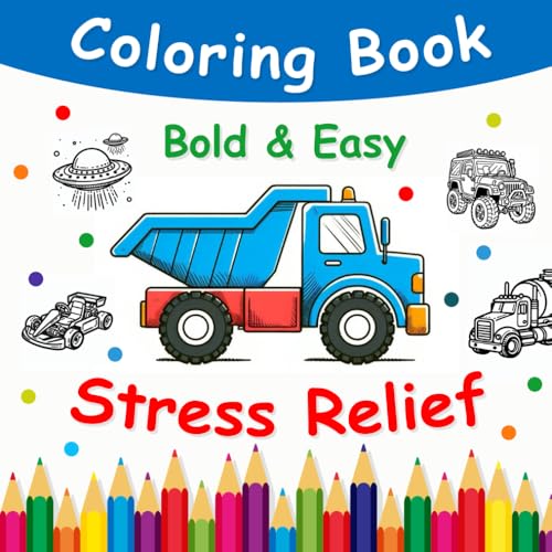 Stress Relief | Coloring Book: For Children | Bold & Easy (Kids | Coloring Books) von Independently published