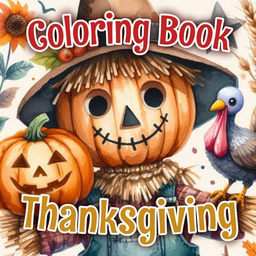 Thanksgiving | Coloring Book: For Children | The perfect Gift for Children for Thanksgiving (Holidays | Coloring Books)