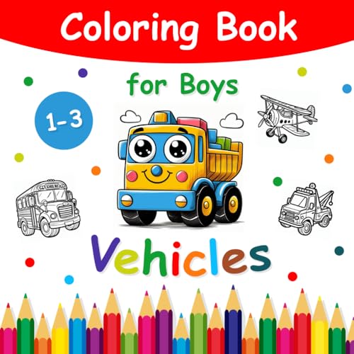 Vehicles: Coloring Book for Boys | The perfect Birthday Gift (Kids | Coloring Books) von Independently published