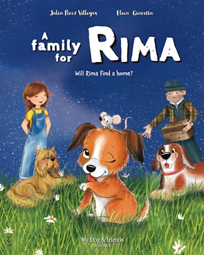 A family for Rima: Illustrated children's story about love for animals. von Independently published