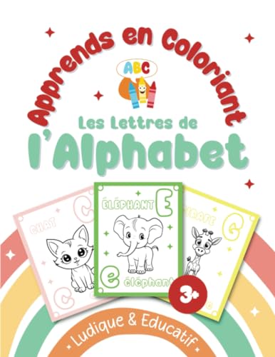 Apprends en Coloriant - Les Lettres de l’Alphabet von PublishDrive